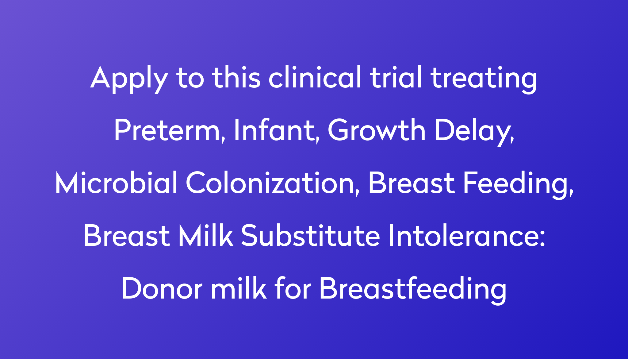 donor-milk-for-breastfeeding-clinical-trial-2024-power